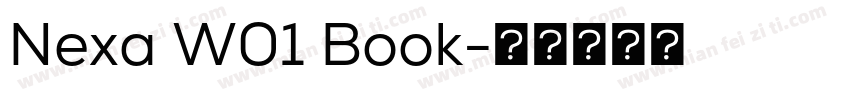 Nexa W01 Book字体转换